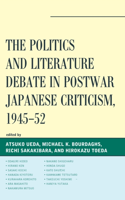 The Politics and Literature Debate in Postwar Japanese Criticism, 1945–52, Paperback / softback Book