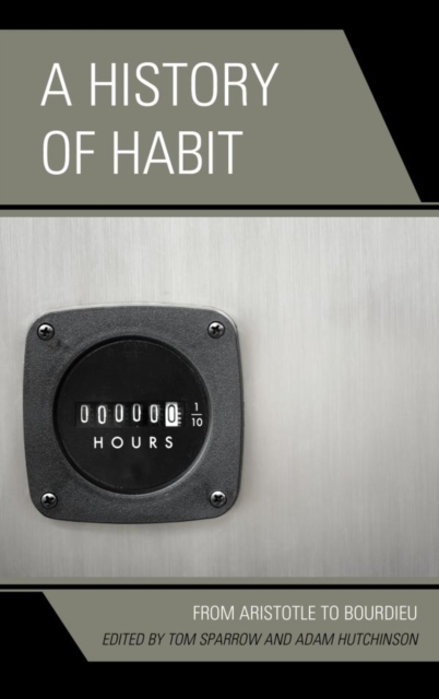 History of Habit : From Aristotle to Bourdieu, EPUB eBook