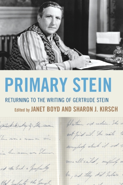 Primary Stein : Returning to the Writing of Gertrude Stein, EPUB eBook