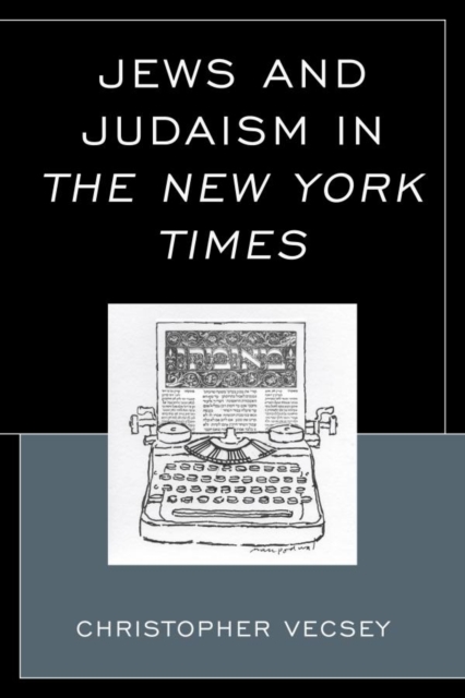 Jews and Judaism in The New York Times, EPUB eBook