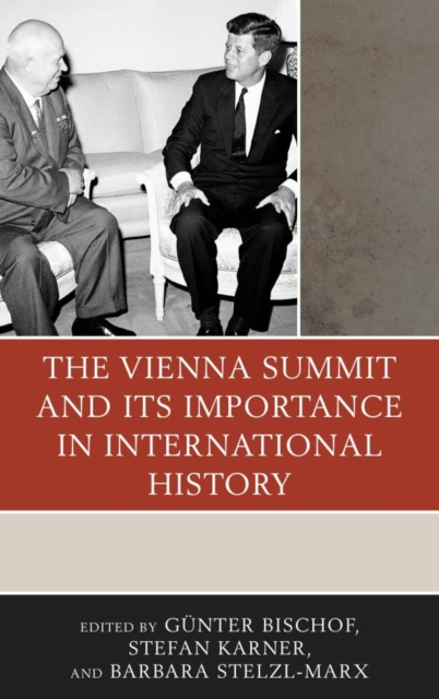 Vienna Summit and Its Importance in International History, EPUB eBook