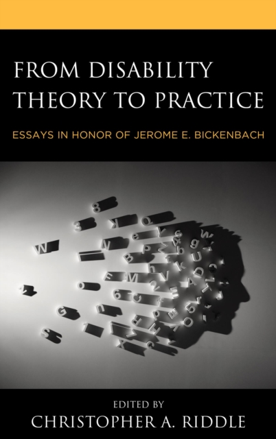 From Disability Theory to Practice : Essays in Honor of Jerome E. Bickenbach, EPUB eBook