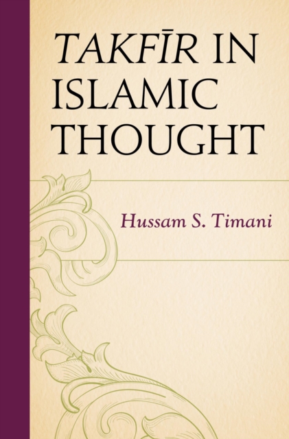 Takfir in Islamic Thought, EPUB eBook