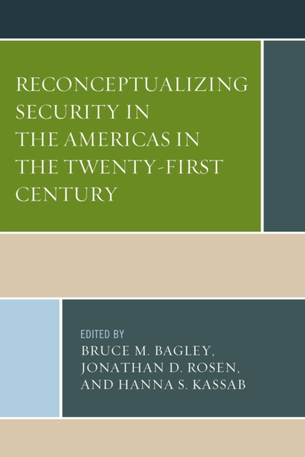 Reconceptualizing Security in the Americas in the Twenty-First Century, Paperback / softback Book