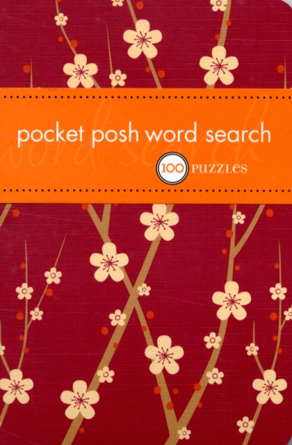 Pocket Posh Word Search : 100 Puzzles, Paperback Book
