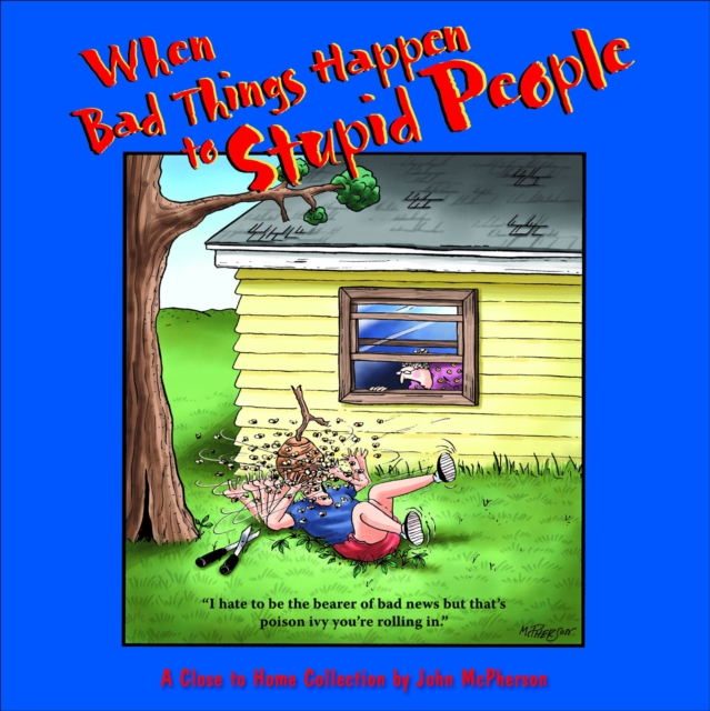 When Bad Things Happen to Stupid People, EPUB eBook