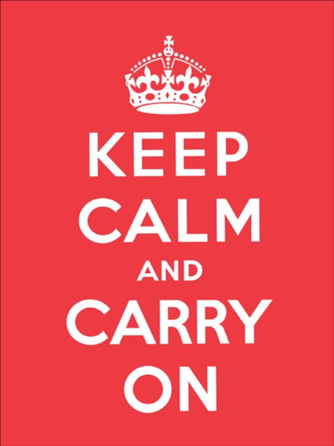 Keep Calm and Carry On, EPUB eBook