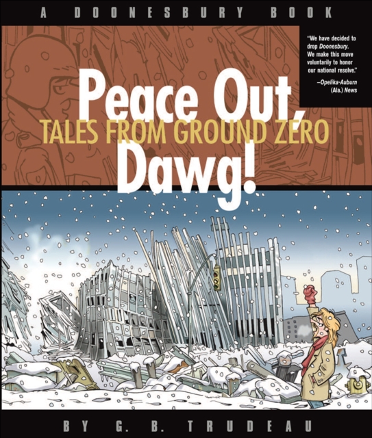 Peace Out, Dawg! : Tales from Ground Zero, EPUB eBook