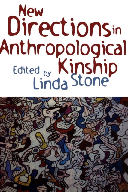 New Directions in Anthropological Kinship, Paperback / softback Book