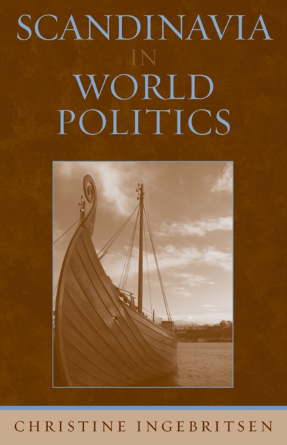 Scandinavia in World Politics, Paperback / softback Book