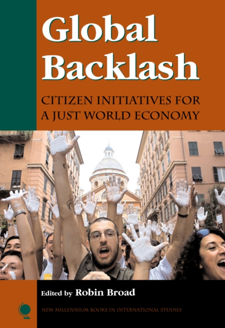 Global Backlash : Citizen Initiatives for a Just World Economy, Paperback / softback Book