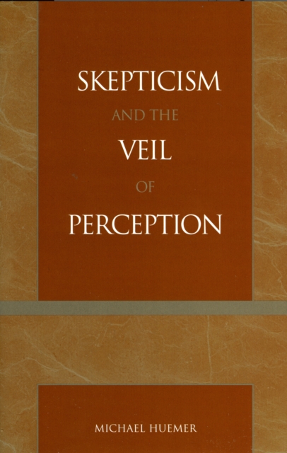 Skepticism and the Veil of Perception, Paperback / softback Book