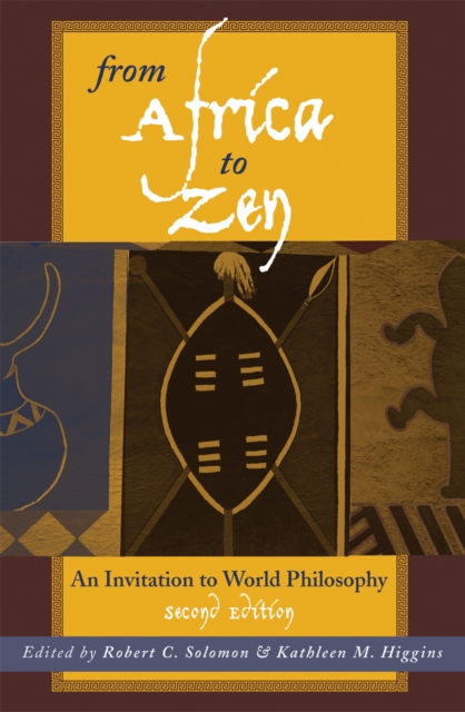 From Africa to Zen : An Invitation to World Philosophy, Hardback Book