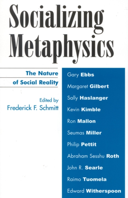 Socializing Metaphysics : The Nature of Social Reality, Paperback / softback Book