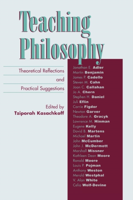 Teaching Philosophy : Theoretical Reflections and Practical Suggestions, Paperback / softback Book