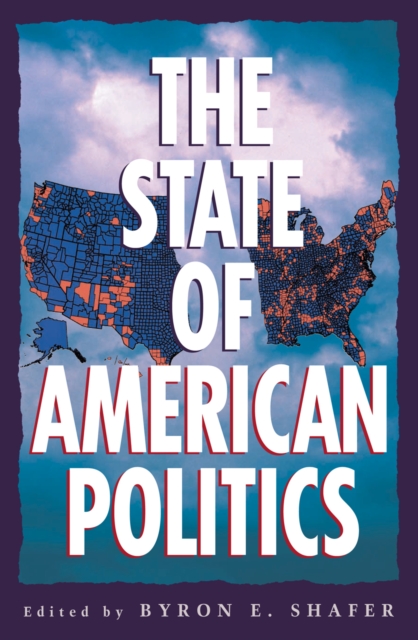 The State of American Politics, Hardback Book