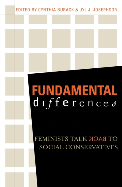 Fundamental Differences : Feminists Talk Back to Social Conservatives, Paperback / softback Book