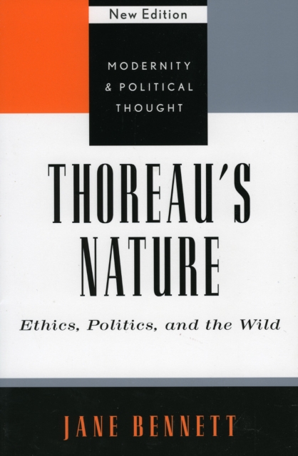 Thoreau's Nature : Ethics, Politics, and the Wild, Paperback / softback Book