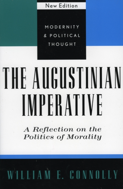 The Augustinian Imperative : A Reflection on the Politics of Morality, Paperback / softback Book