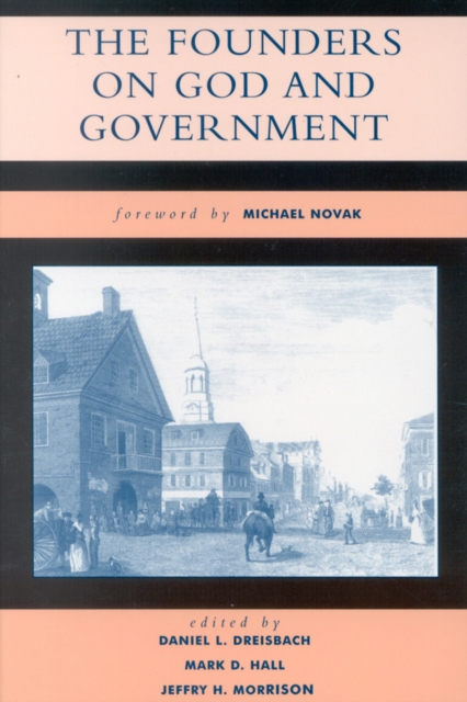 The Founders on God and Government, Paperback / softback Book