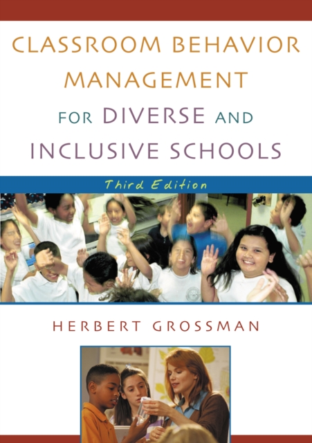 Classroom Behavior Management for Diverse and Inclusive Schools, Hardback Book