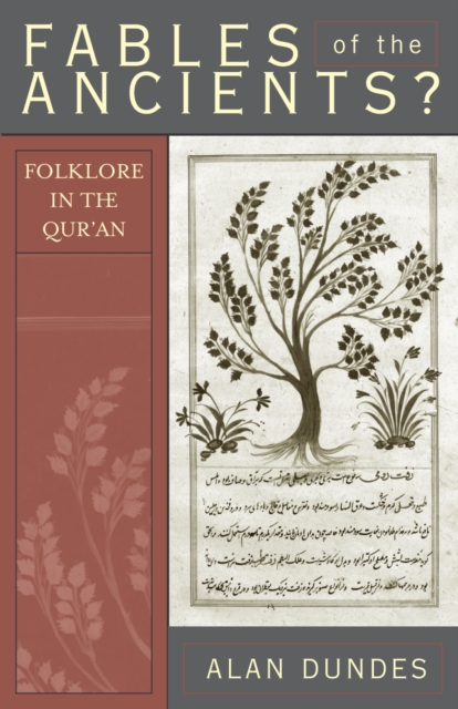 Fables of the Ancients? : Folklore in the Qur'an, Paperback / softback Book