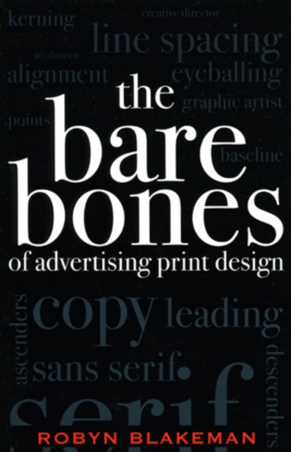 The Bare Bones of Advertising Print Design, Hardback Book