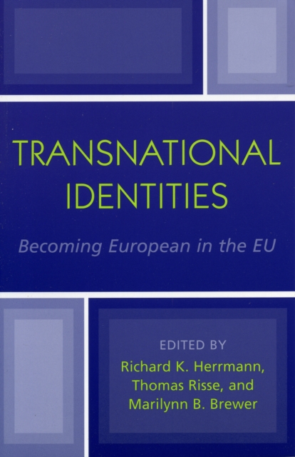 Transnational Identities : Becoming European in the EU, Paperback / softback Book