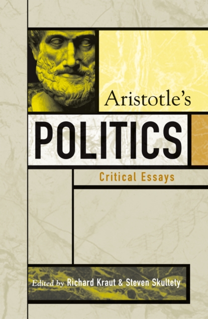 Aristotle's Politics : Critical Essays, Hardback Book