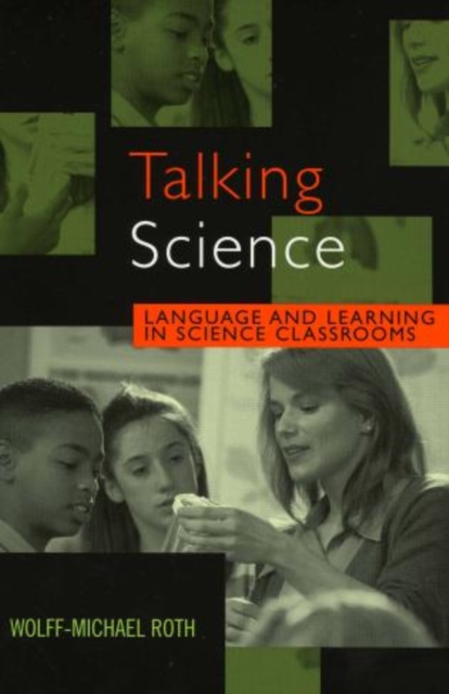 Talking Science : Language and Learning in Science Classrooms, Paperback / softback Book