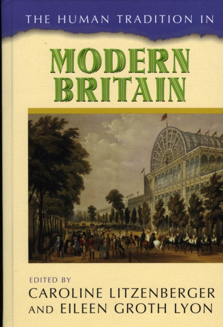 The Human Tradition in Modern Britain, Hardback Book
