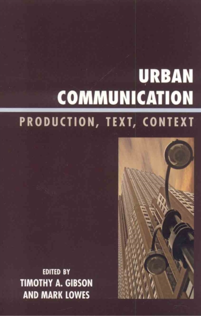 Urban Communication : Production, Text, Context, Paperback / softback Book
