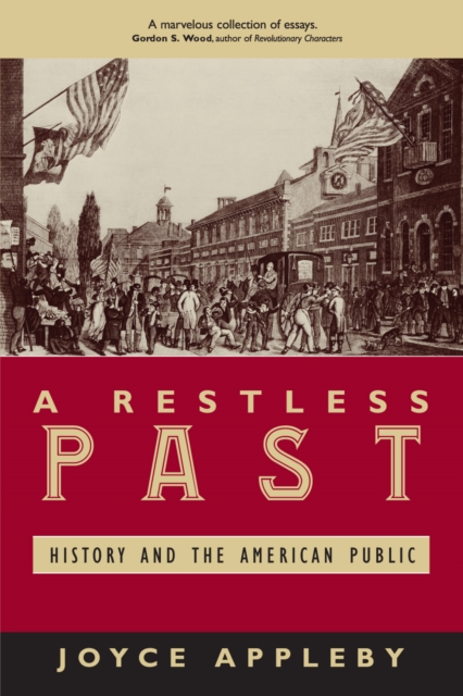 A Restless Past : History and the American Public, Paperback / softback Book