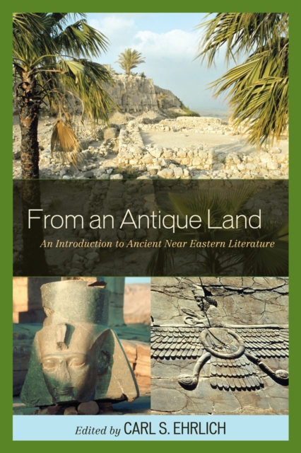 From an Antique Land : An Introduction to Ancient Near Eastern Literature, Paperback / softback Book