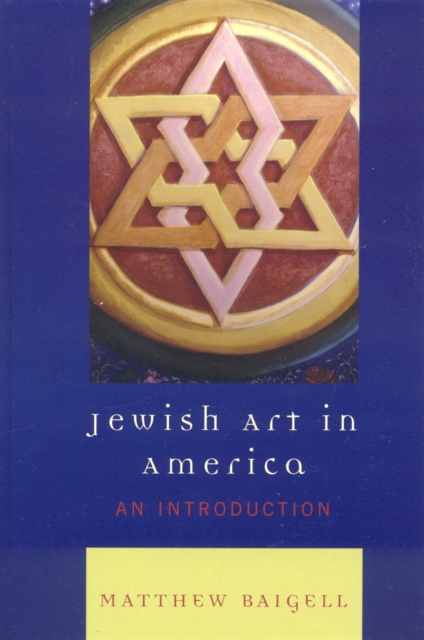 Jewish Art in America : An Introduction, Hardback Book
