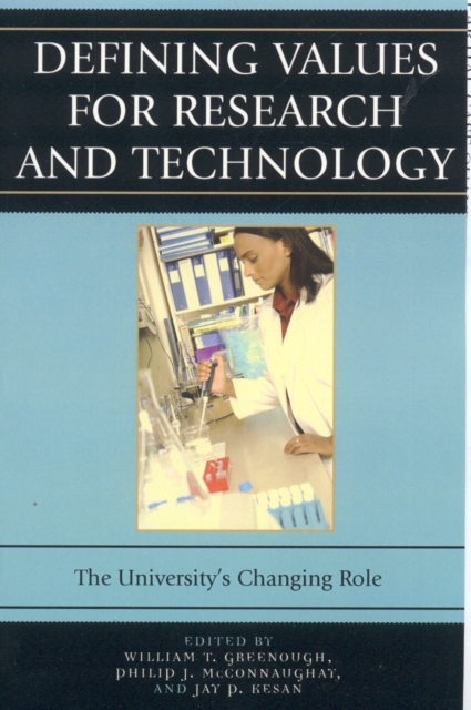 Defining Values for Research and Technology : The University's Changing Role, Paperback / softback Book