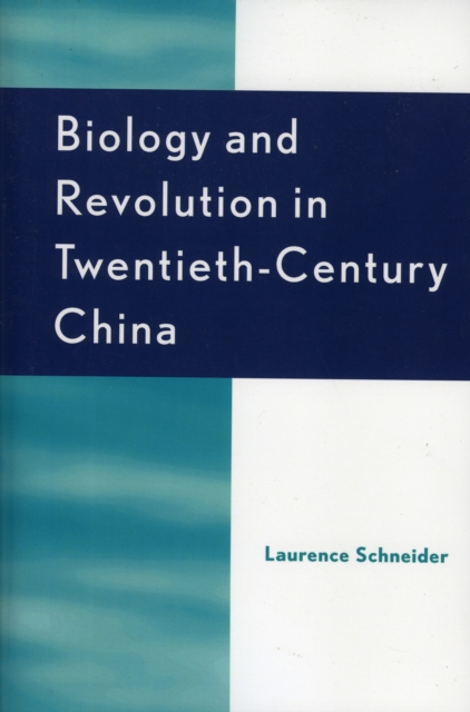 Biology and Revolution in Twentieth-Century China, Paperback / softback Book