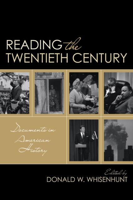 Reading the Twentieth Century : Documents in American History, Paperback / softback Book