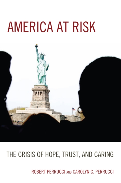 America at Risk : The Crisis of Hope, Trust, and Caring, PDF eBook
