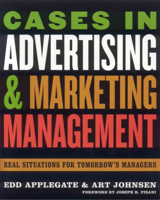 Cases in Advertising and Marketing Management : Real Situations for Tomorrow's Managers, EPUB eBook