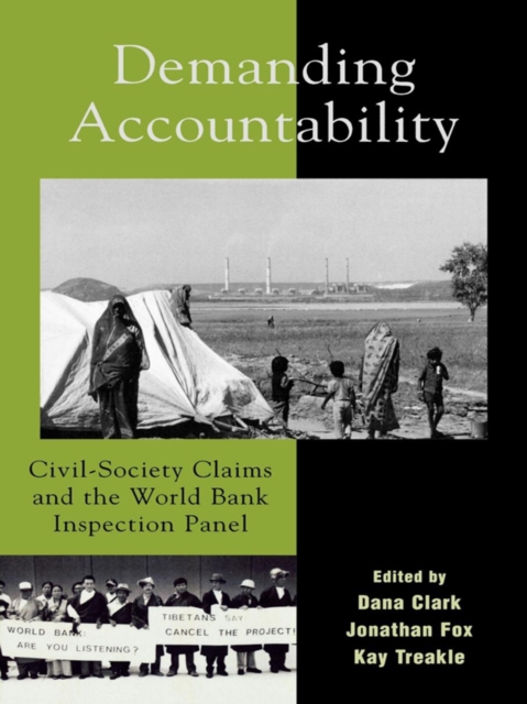 Demanding Accountability : Civil Society Claims and the World Bank Inspection Panel, EPUB eBook