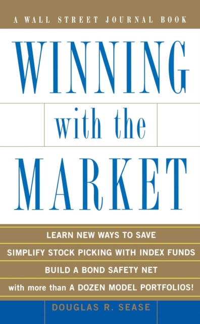Winning With the Market : Beat the Traders and Brokers In Good Times and Bad, EPUB eBook