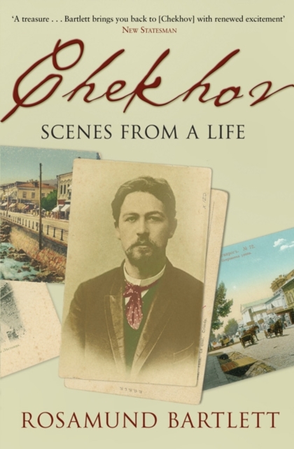 Chekhov : Scenes from a Life, Paperback / softback Book