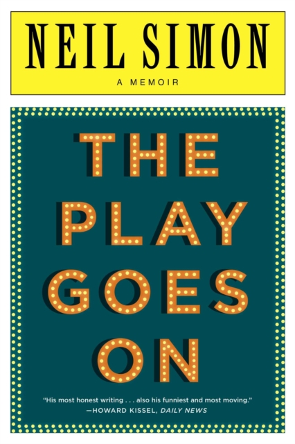 The Play Goes On : A Memoir, EPUB eBook