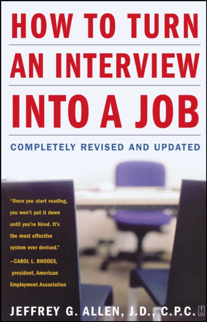 How to Turn an Interview into a Job : Completely Revised and Updated, EPUB eBook