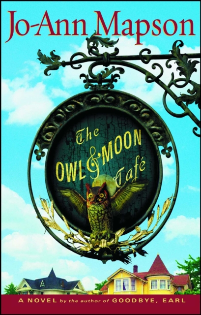The Owl & Moon Cafe : A Novel, EPUB eBook