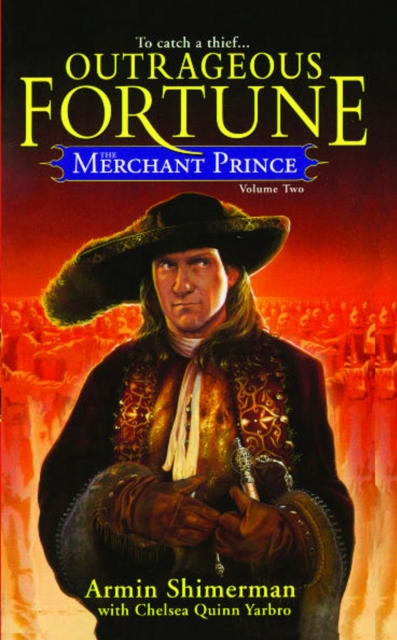 The Merchant Prince Volume 2 : Outrageous Fortune, EPUB eBook