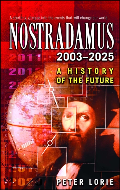 Nostradamus 2003-2025 : A History of the Future, EPUB eBook
