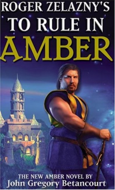 Roger Zelaznys To Rule in Amber, Hardback Book