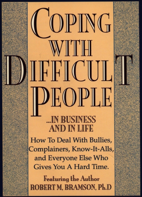 Coping With Difficult People : In Business And In Life, eAudiobook MP3 eaudioBook